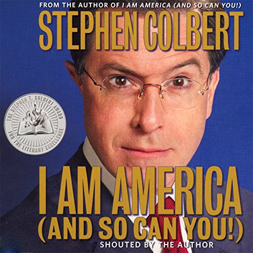 Stephen Colbert - I Am America Audiobook