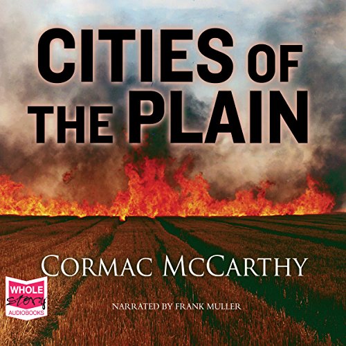 Cormac Mccarthy - Cities of the Plain Audiobook