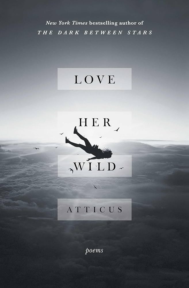 Atticus - Love Her Wild Audiobook
