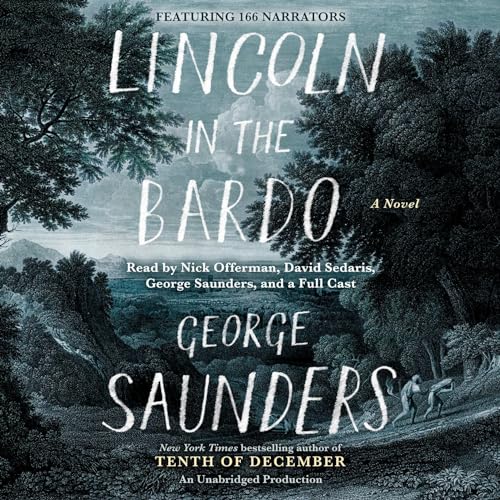 George Saunders - Lincoln in the Bardo Audiobook