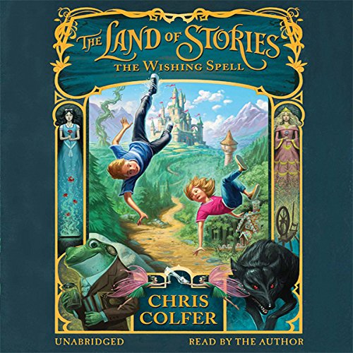 Chris Colfer - Land of Stories (Wishing Spell) Audiobook