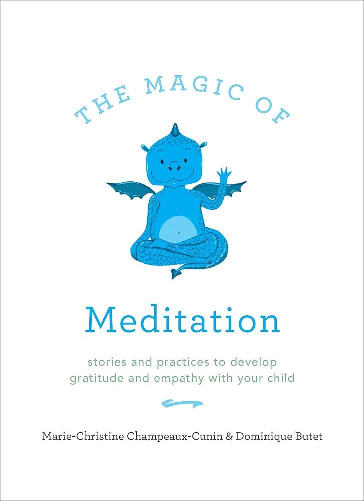 Marie Champeaux-Cunin - The Magic of Meditation Audiobook