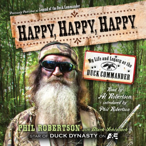 Phil Robertson - Happy, Happy, Happy Audiobook