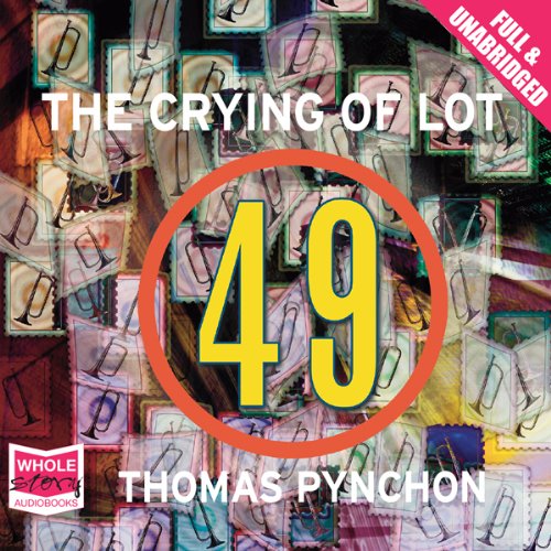 Thomas Pynchon - Crying of Lot 49 Audiobook