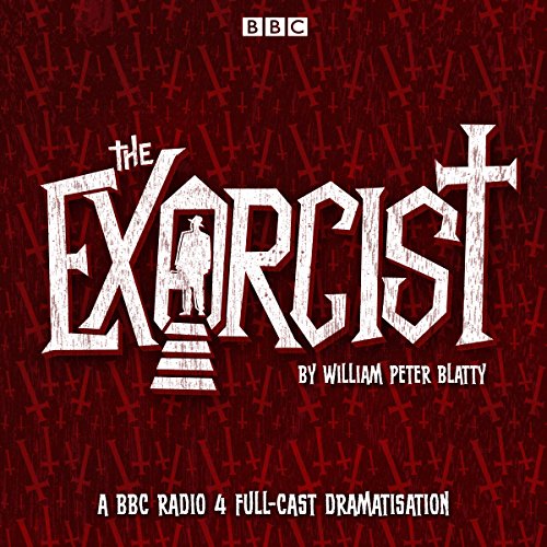 William Peter Blatty - The Exorcist Audiobook