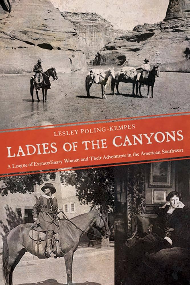 Lesley Poling-Kempes - Ladies of the Canyons Audiobook
