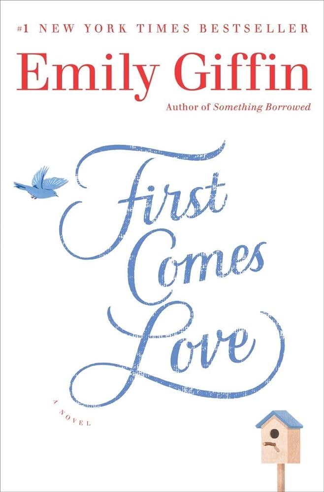 Emily Giffin - First Comes Love Audiobook