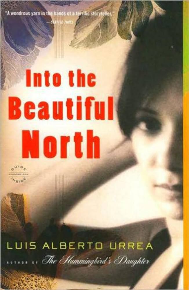 Luis Alberto Urrea - Into the Beautiful North Audiobook