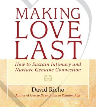 David Richo - Making Love Last Audiobook