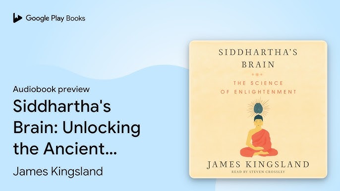 James Kingsland - Siddhartha'S Brain Audiobook