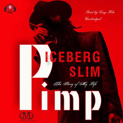 Iceberg Slim - Pimp Audiobook