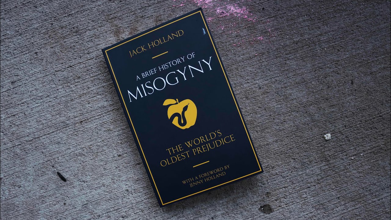 Jack Holland - A Brief History of Misogyny Audiobook