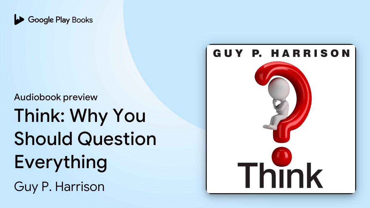 Think Why You Should Question Audio Book