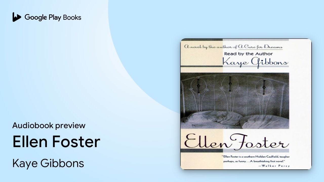 Kaye Gibbons - Ellen Foster Audiobook