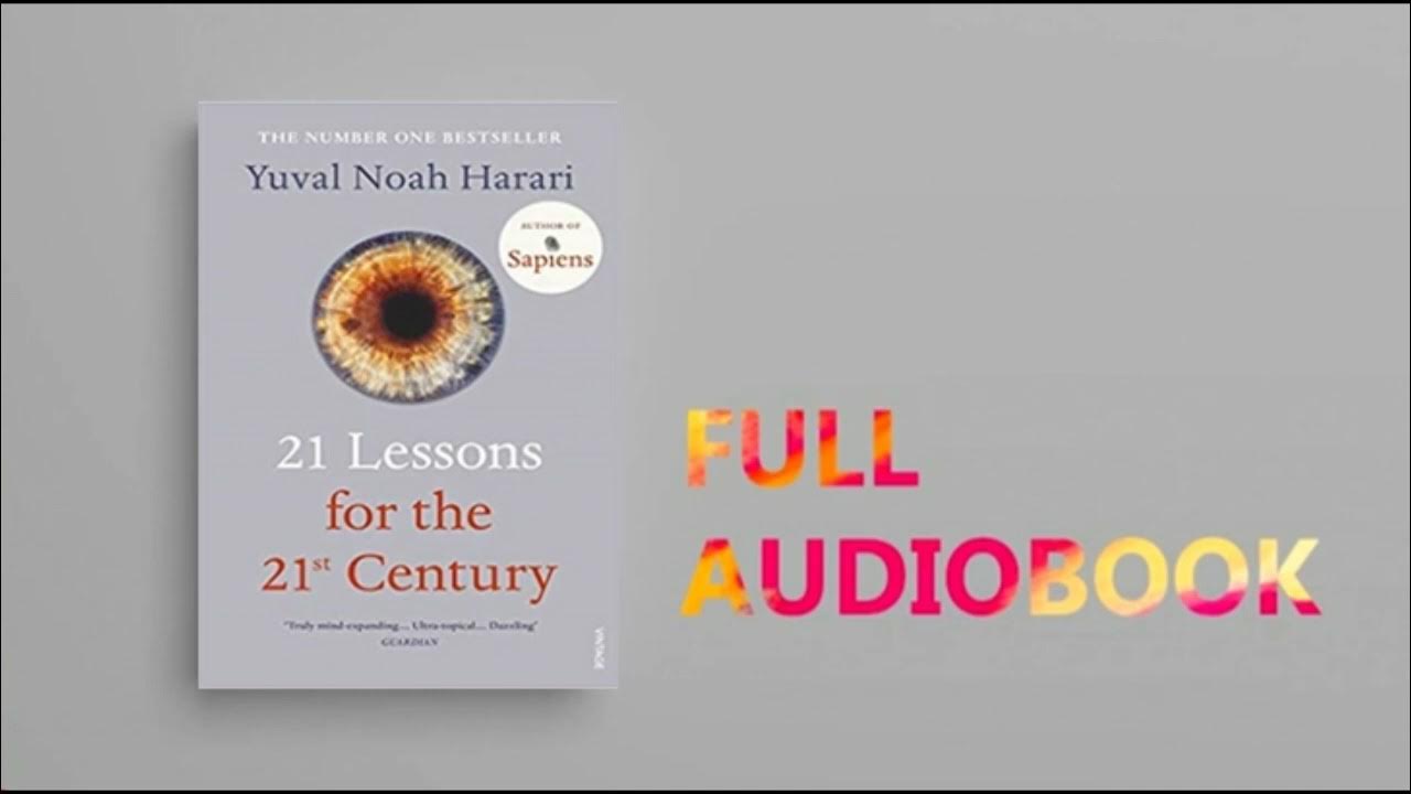 Yuval Noah Harari - 21 Lessons for the 21St Century Audiobook