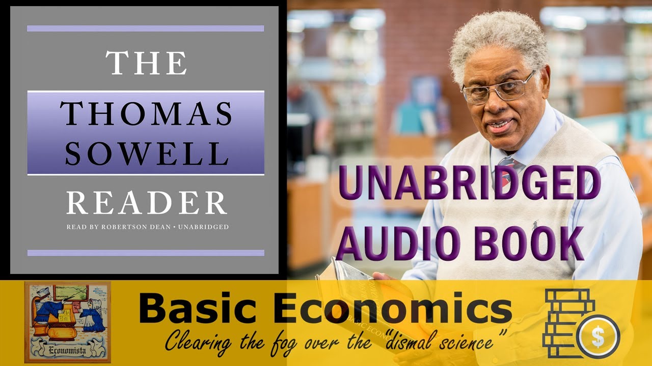 Thomas Sowell - The Thomas Sowell Reader Audiobook