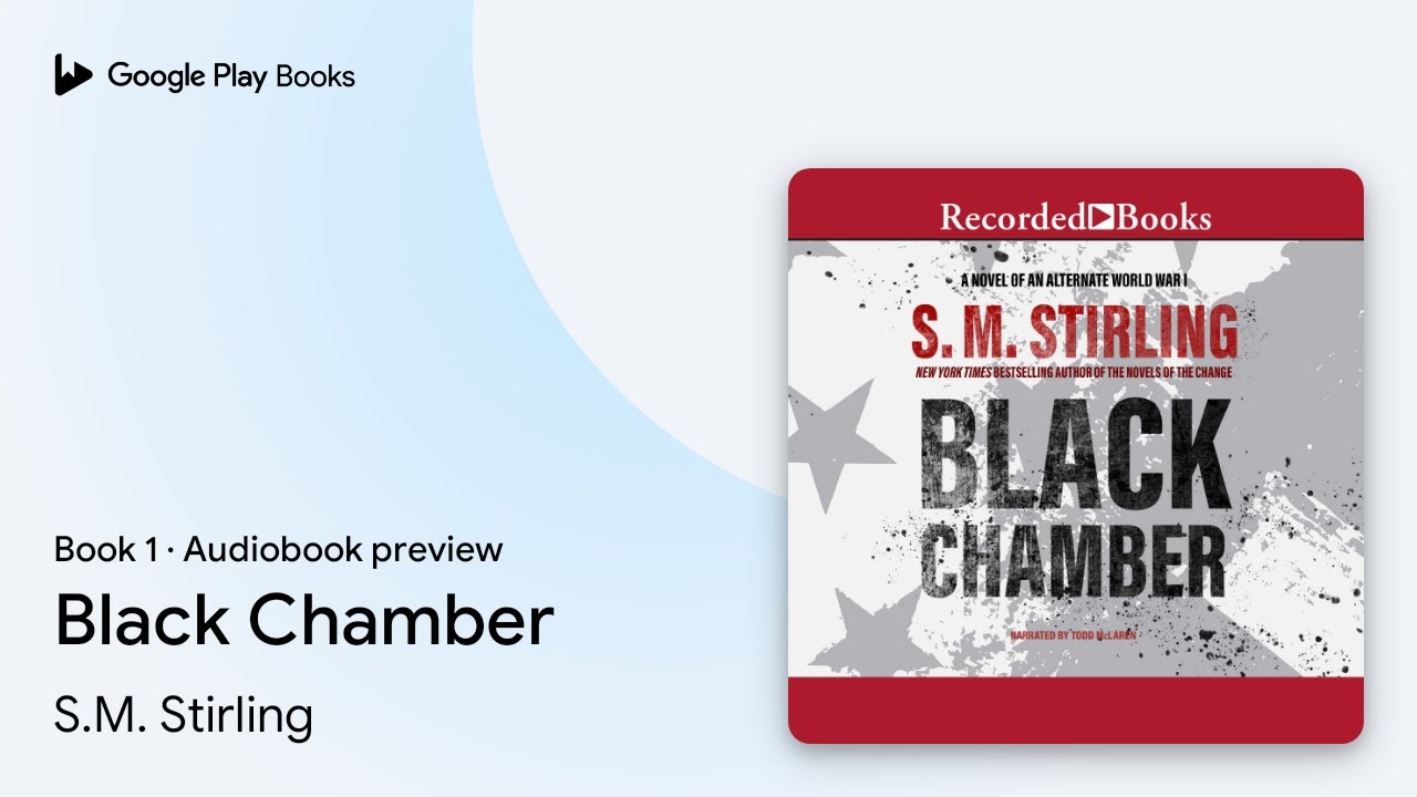 S. M. Stirling - Black Chamber Audiobook