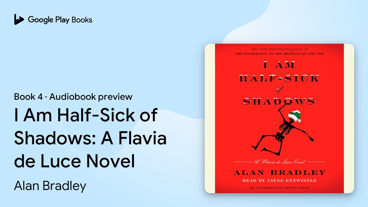 Alan Bradley - I Am Half-Sick of Shadows Audiobook