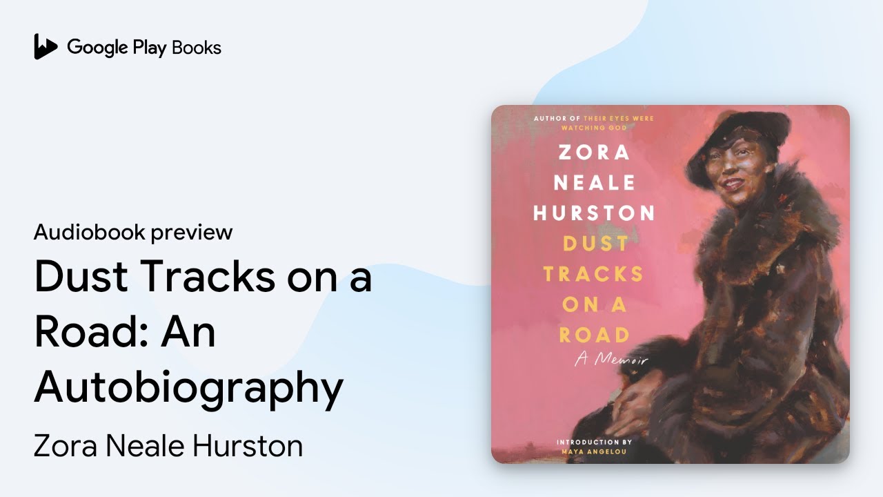 Zora Neale Hurston - Dust Tracks on a Road Audiobook