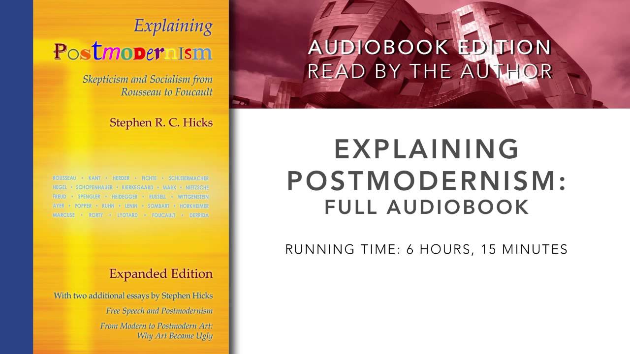 Stephen R. C. Hicks - Explaining Postmodernism Audiobook