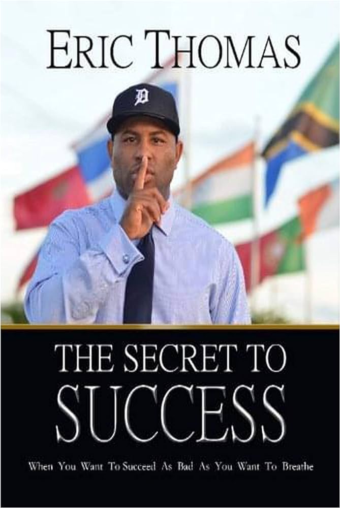 Eric Thomas - The Secret to Success Audiobook