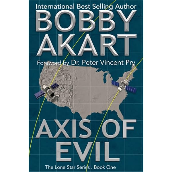 Bobby Akart - Axis of Evil Audiobook