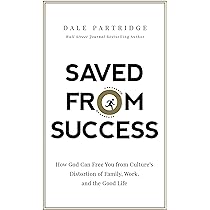 Dale Partridge - Saved from Success Audiobook