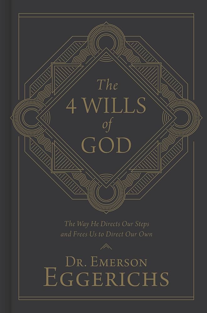 Emerson Eggerichs - The 4 Wills of God Audiobook
