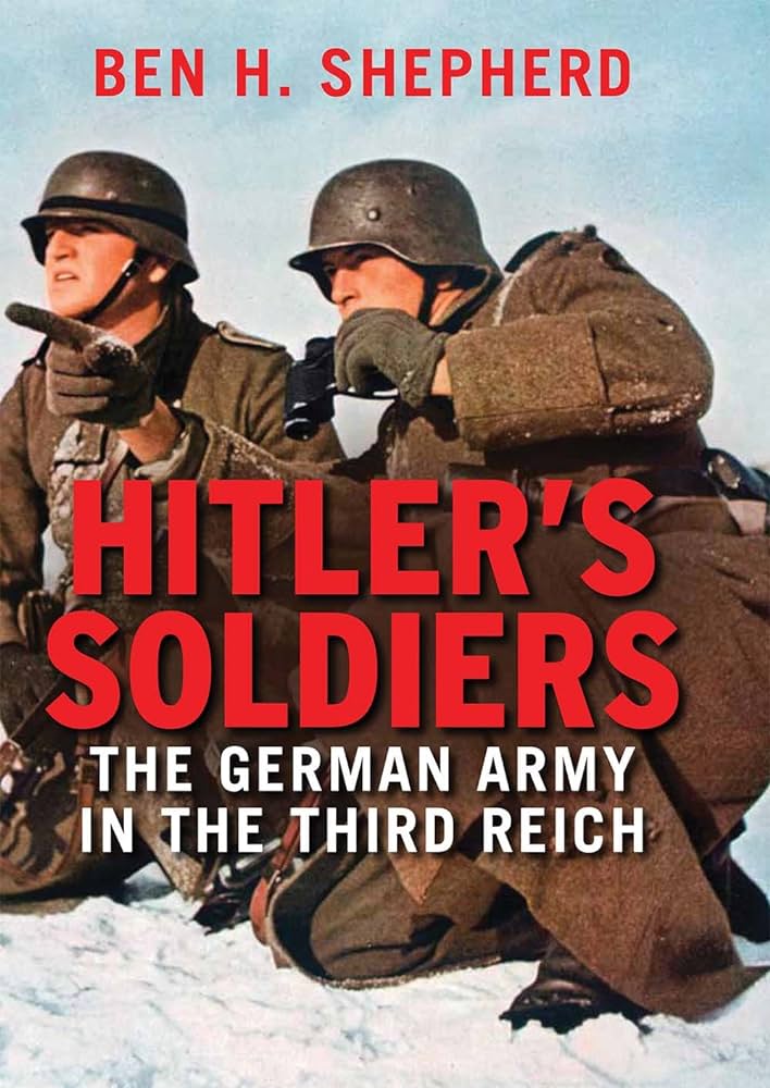 Ben H. Shepherd - Hitler'S Soldiers Audiobook