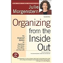 Julie Morgenstern - Organizing from the Inside Out, Second Edition Audiobook