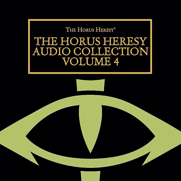 Graham Mcneill - The Horus Heresy Audio Collection Volume 4 Audiobook