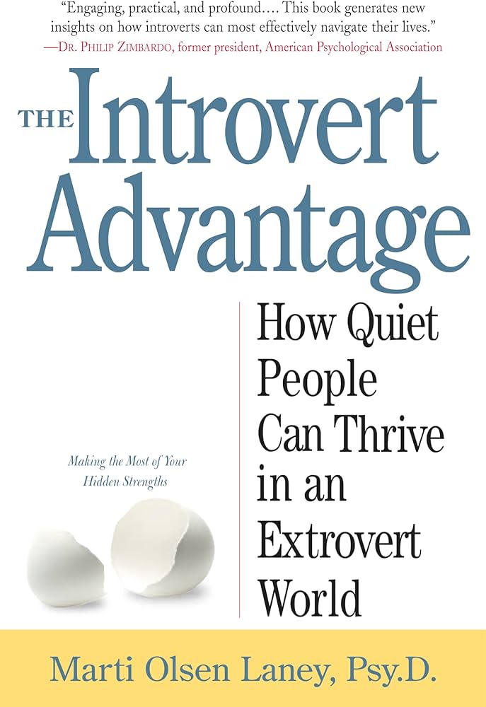 Marti Olsen Laney - The Introvert Advantage Audiobook