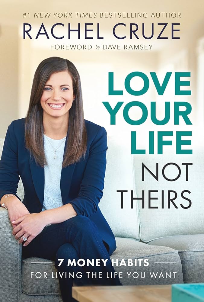 Rachel Cruze - Love Your Life Not Theirs Audiobook