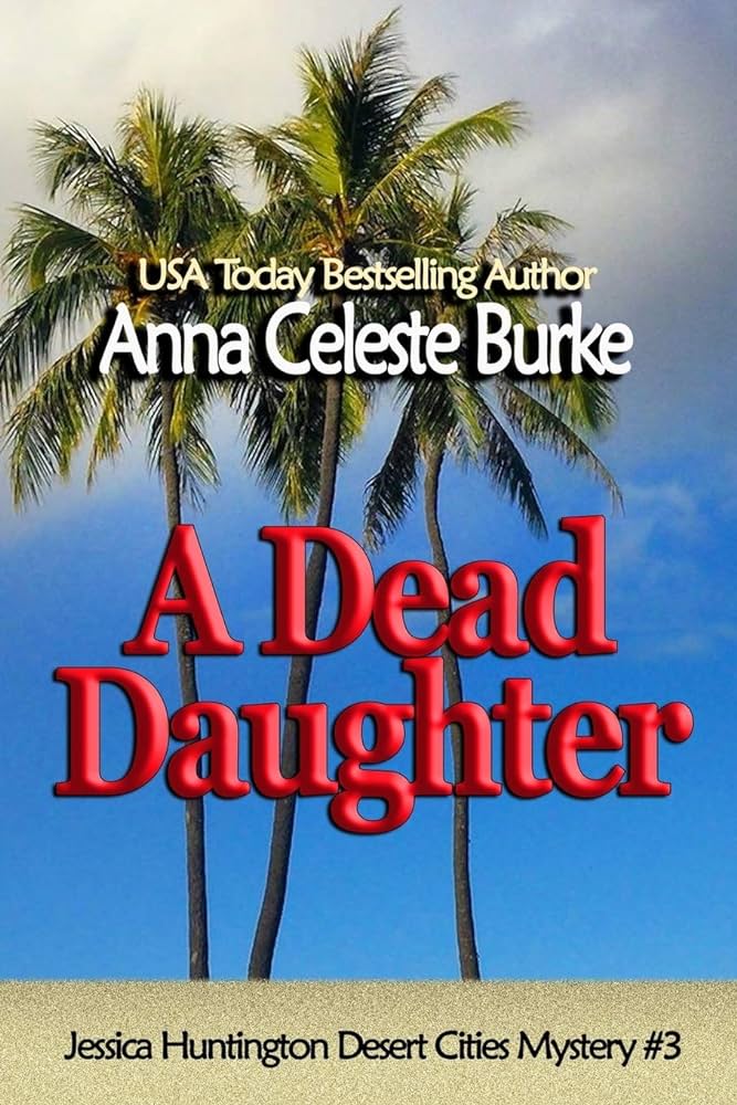 Anna Celeste Burke - A Dead Daughter Audiobook