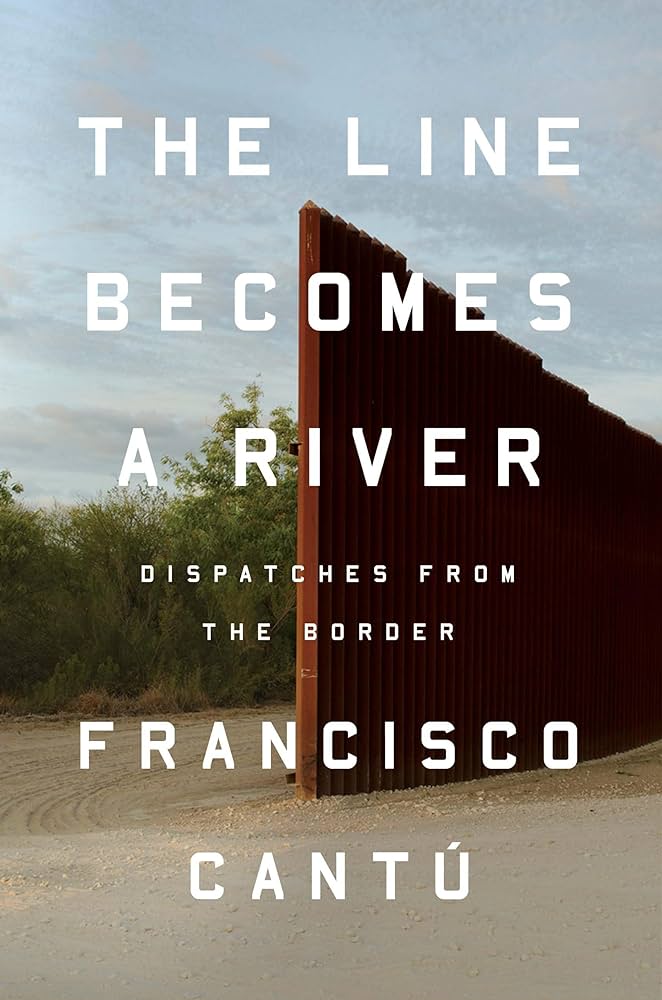 Francisco Cantú - The Line Becomes a River Audiobook