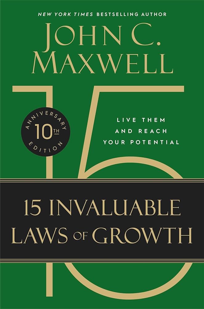 John C. Maxwell - The 15 Invaluable Laws of Growth Audiobook