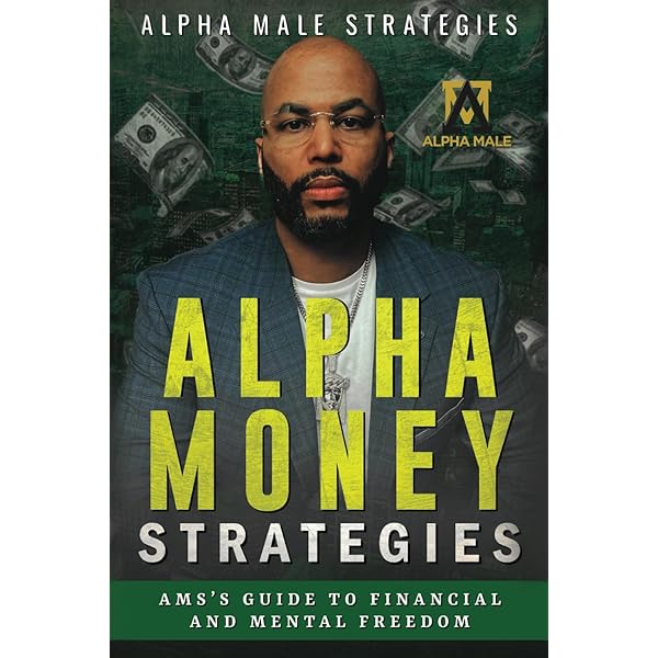 Ams Alpha Male Strategies - Alpha Male Strategies Audiobook