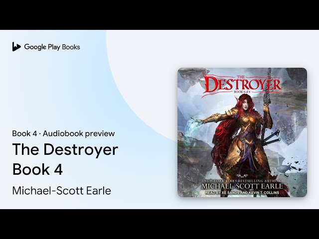 Michael-Scott Earle - The Destroyer: Book 4 Audiobook