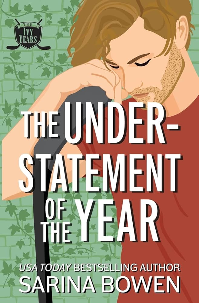 The Understatement of the Year Audiobook by Sarina Bowen