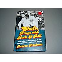Andrew Friedman - Chefs, Drugs And Rock &Amp; Roll Audiobook