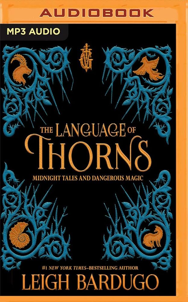 Leigh Bardugo - The Language of Thorns Audiobook