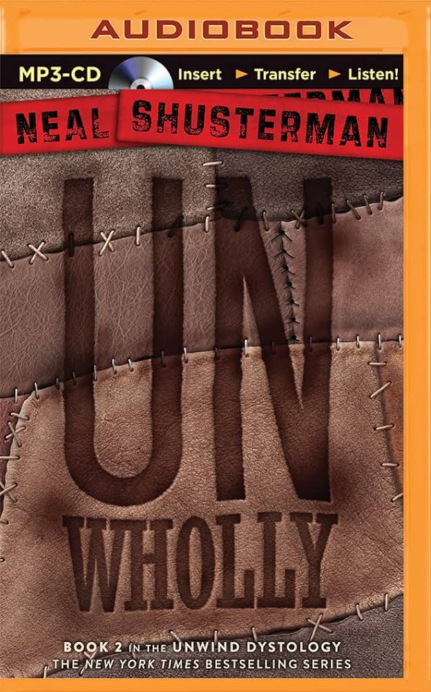 Neal Shusterman - Unwholly Audiobook