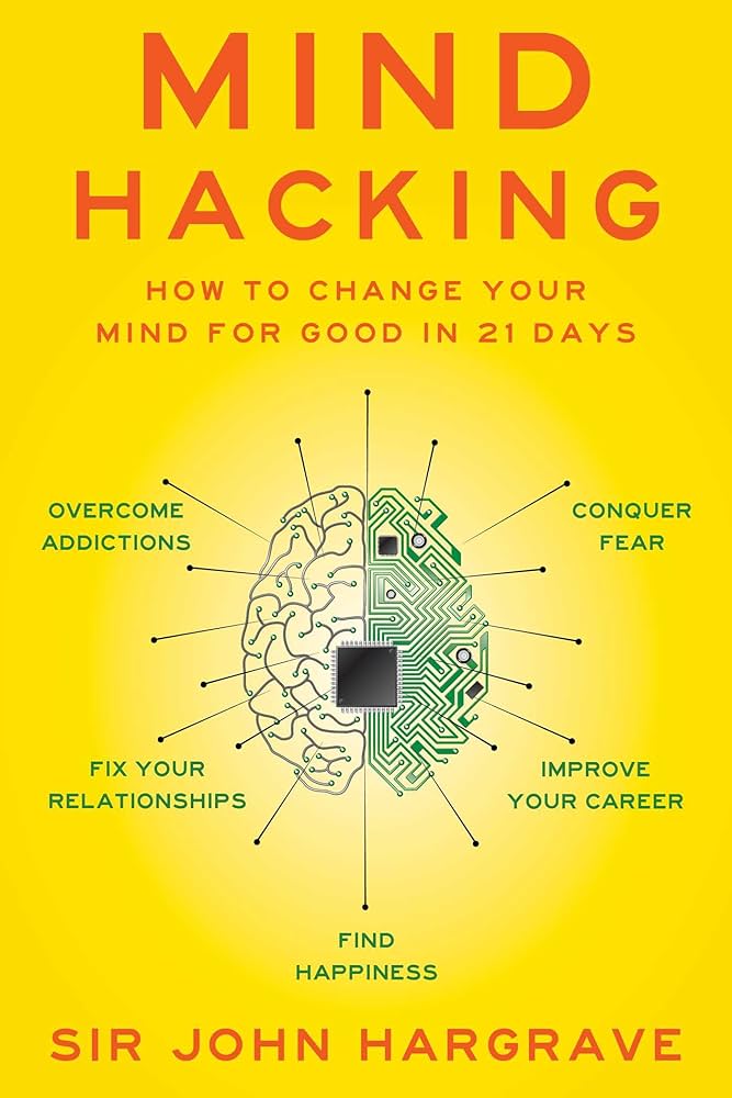 Sir John Hargrave - Mind Hacking Audiobook