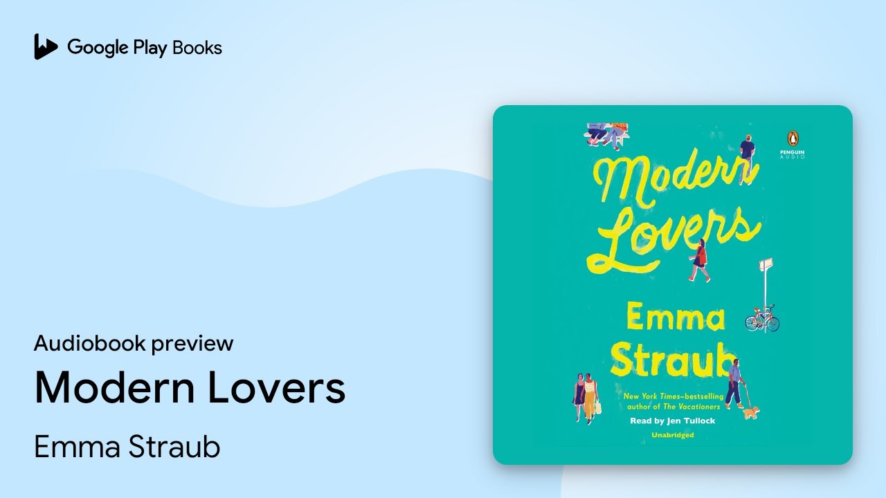 Emma Straub - The Modern Lovers Audiobook