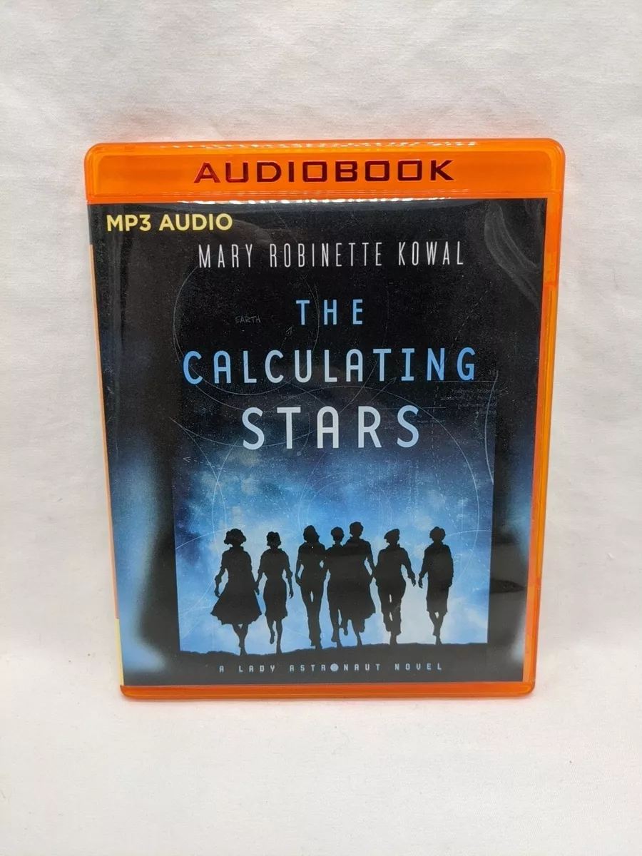 Mary Robinette Kowal - The Calculating Stars Audiobook