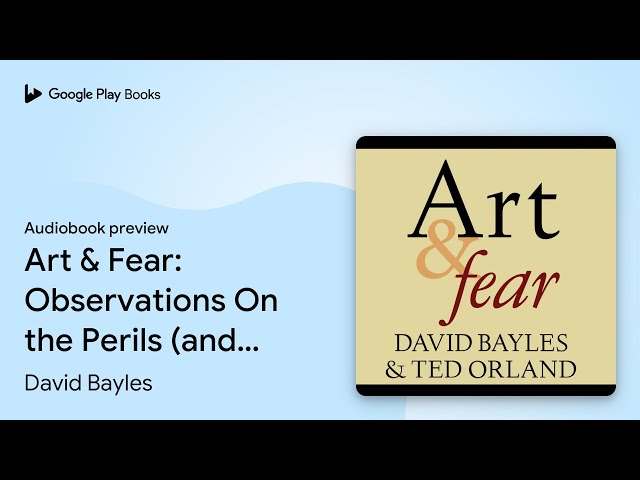 David Bayles - Art &Amp; Fear Audiobook