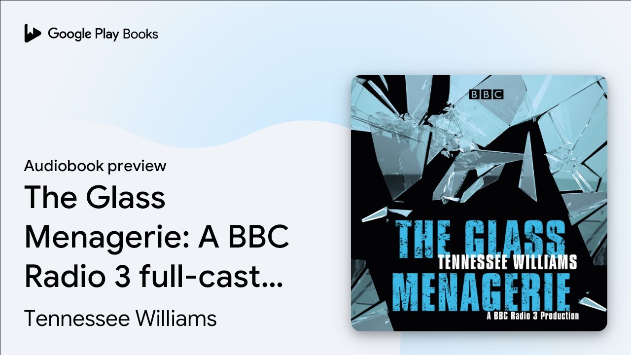 Tennessee Williams - The Glass Menagerie Audiobook