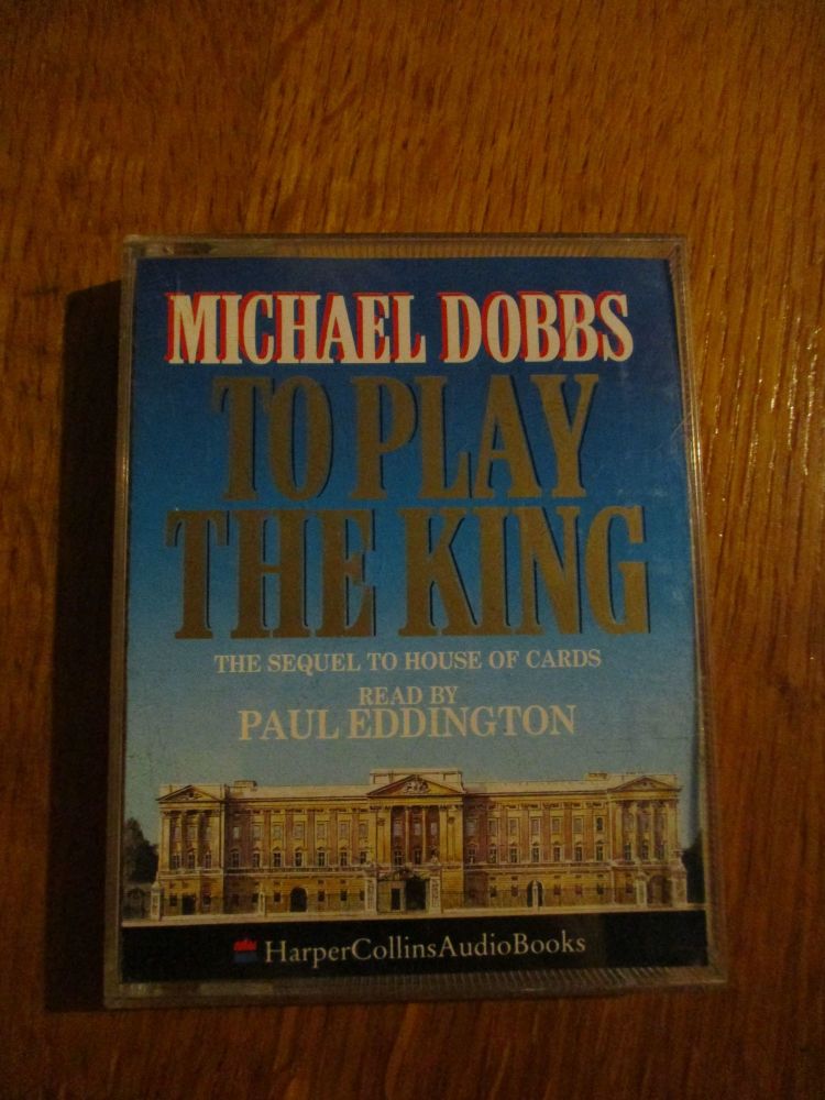 Michael Dobbs - To Play the King Audiobook
