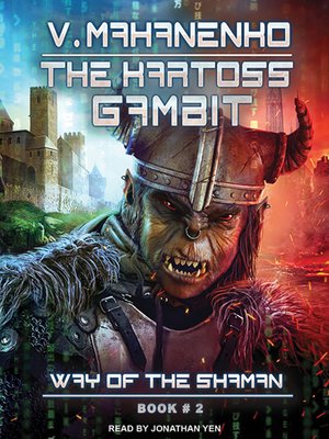 Vasily Mahanenko - The Kartoss Gambit The Way of the Shaman Audiobook