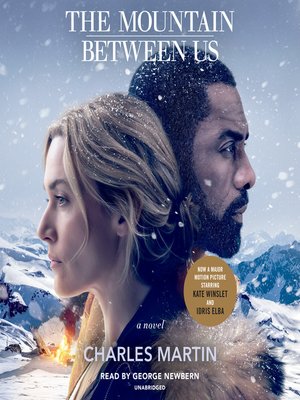 Charles Martin - The Mountain Between Us Audiobook